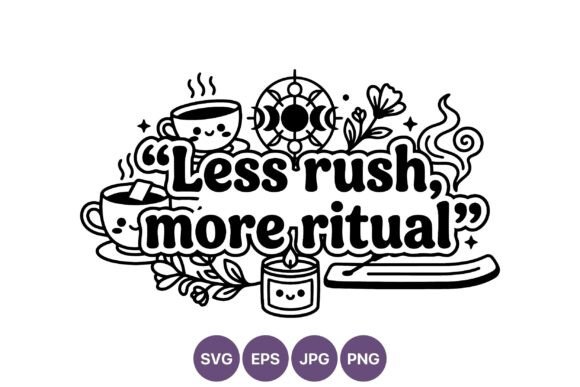 Less Rush More Ritual Tea Candle Vector: Graphics for Mindful Design